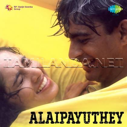 Alaipayuthey (2000)